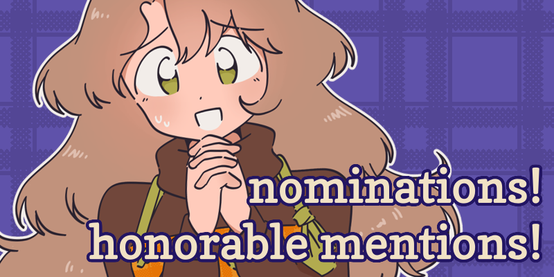 Nominations and honorable mentions!!